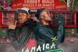Tribby Wadi Bhozza – Jamaica ft De Niakeyz, Dj Tearz SA & Percy 5