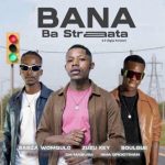 Sabza Womqulo – Bana Ba Straata 2.0