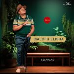 IGalofu Elisha – Nami Ngyoguqa