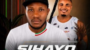 SIHAYO – Owabulala uBaba