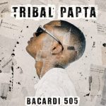Bacardi 505 – Tribal Papta