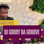 DJ Corry Da Groove – Amapiano Groove Cartel Presents DJ Corry Da Groove