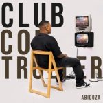 Abidoza & Djy Vino – Club What