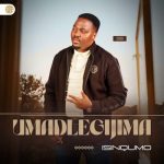 Madlegijima – Ngivele Ngichazeke