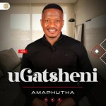 Ugatsheni – Ngaswenka Ngedwa